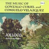 The Music Of Gonzalo Curiel And Consuelo Velázquez, Vol. 2