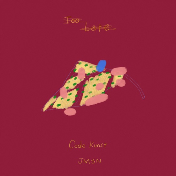 Cover artwork for Too Late (feat. JMSN)