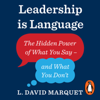 L. David Marquet - Leadership Is Language artwork