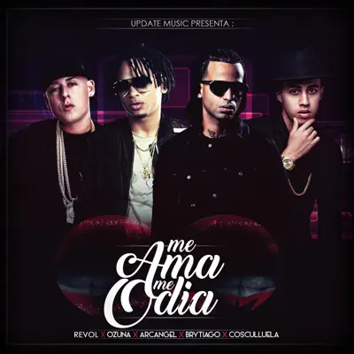 Me Ama Me Odia (feat. Arcángel & Brytiago) - Single - Cosculluela