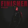 Finisher - Single album lyrics, reviews, download