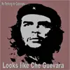 Looks Like Che Guevara - Single album lyrics, reviews, download