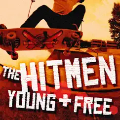 Young & Free by The Hitmen album reviews, ratings, credits