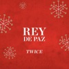 Rey de Paz - Single