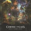 Coffee and Cats - My Own Mountain