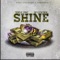Shine (feat. Sp Golden) - Triple Zinc lyrics
