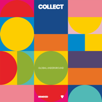 Various Artists - Collect: Global Underground Remixed artwork