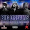 Big Dreams (feat. Yung Breeze & Illitant) - Kasidon lyrics