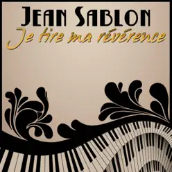 Je tire ma révérence - Jean Sablon