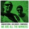 We Are All The Winners (Extended Version) - Brinkenstjärna, Nick Borgen & Farmenjocke lyrics