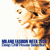 Milano Fashion Week 2020 (Deep Chill House Selection) artwork
