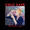 Heaven's Gate - Cold Cave lyrics