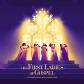The First Ladies Of Gospel: The Clark Sisters Biopic Soundtrack artwork