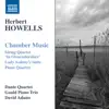 Howells: Chamber Music album lyrics, reviews, download
