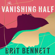 Brit Bennett - The Vanishing Half