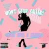 Won't Stop Calling - Single album lyrics, reviews, download