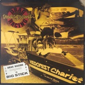 Big Stick - A Threat (The Drag Racing Underground Theme)