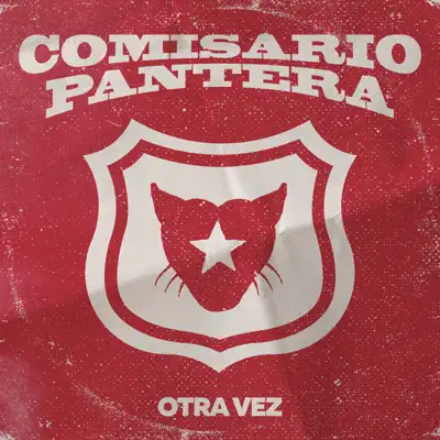 Otra Vez - Single - Comisario Pantera