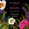 In Search of Perfumes - Dominique Roques