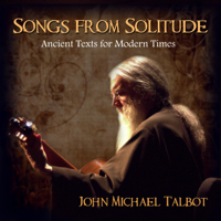 John Michael Talbot - Songs from Solitude artwork