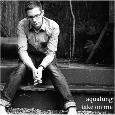 Take On Me (Grey's Anatomy Version) - Single - Aqualung