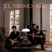 El Mismo Aire (Con Pablo Alborán) artwork
