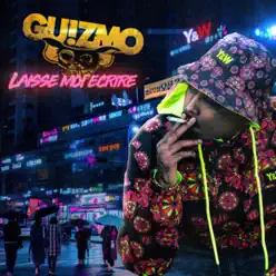 Laisse-moi écrire... - Single - Guizmo Laisse-moi écrire... - Single - Guizmo