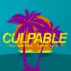 Culpable - Single album lyrics, reviews, download