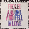 Miranda Lambert - Fooled Around and Fell in Love (feat. Maren Morris, Elle King, Ashley McBryde, Tenille Townes & Caylee Hammack)  artwork