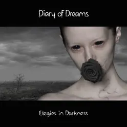 Elegies in Darkness (Deluxe Edition) - Diary Of Dreams