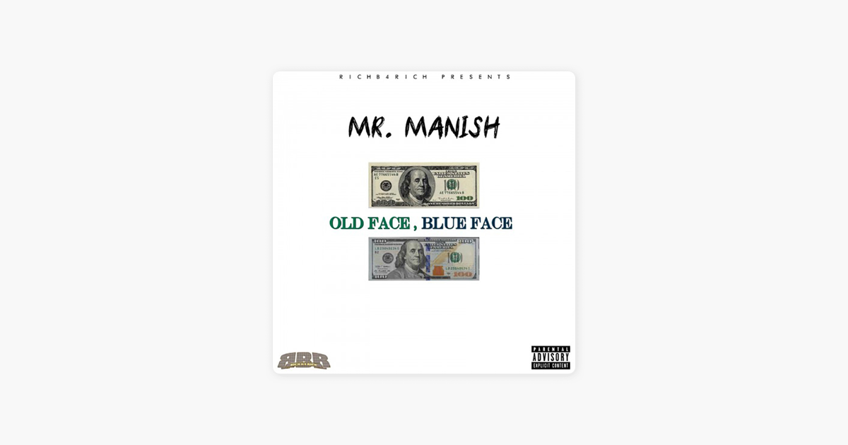 Old Face Blue Face By Mr Manish On Apple Music - blueface explicit roblox id codes