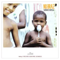 Sonho Bossa - Nu Braz