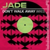 Don't Walk Away (Mixes) - EP