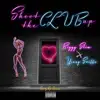 Shoot the Club Up (feat. Biggg Slim) - Single album lyrics, reviews, download
