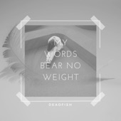 My Words Bear No Weight artwork