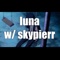 Luna (feat. Skypierr) - bucket 桶 lyrics