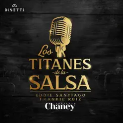 Los Titanes De La Salsa - Eddie Santiago