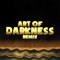 Art of Darkness (feat. The Stupendium) - Kyle Allen Music lyrics