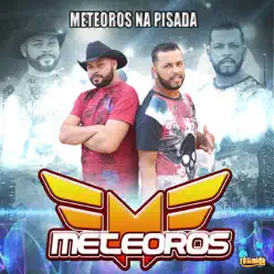 Meteoros na Pisada - Meteoros Meteoros na Pisada - Meteoros