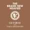 Getaway (feat. N'Dea Davenport) - The Brand New Heavies & N'Dea Davenport lyrics