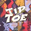 TipToe - Single album lyrics, reviews, download