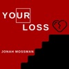 Your Loss - Single