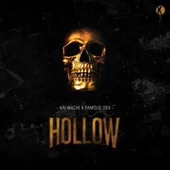 Hollow - Single by Kai Wachi & Famous Dex album reviews, ratings, credits