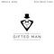 The Gifted Man (feat. Rich Prick Tana) - Fresh E. Rose lyrics