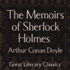 The Memoirs of Sherlock Holmes (Unabridged) - Arthur Conan Doyle