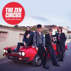 Canta che ti passa - Single - Zen Circus Canta che ti passa - Single - Zen Circus