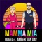 Mamma Mia (feat. Amber Van Day) [Barkley Remix] - HUGEL lyrics