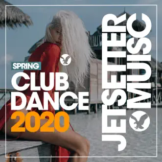 Club Dance Spring '20 by Various Artists album reviews, ratings, credits