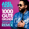 1000 gute Gründe (Jerome & Dize Remix) - Single