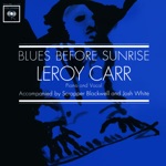 Leroy Carr - Midnight Hour Blues